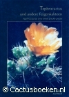 Kiessling,M.,P&ouml;schl,.- Tephrocactus und andere Feigenkakteen 