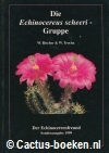 Rischer & Trocha&nbsp;- Die Echinocereus scheeri Gruppe&nbsp; 